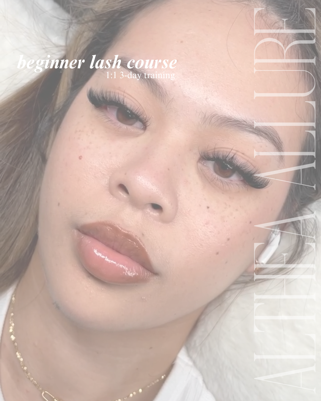 1:1 Beginner Lash Training | ALTHEA ALLURE